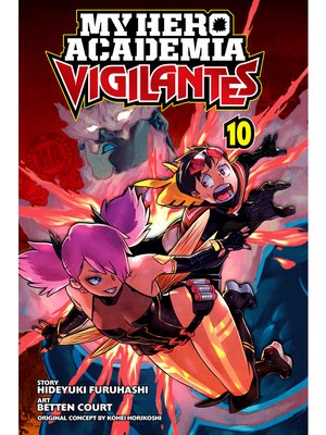 cover image of My Hero Academia: Vigilantes, Volume 10